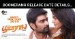 Boomerang Release Date Details… Tamil News