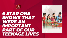 6 Star One Shows That Were An Important Part Of Our Teenage Lives