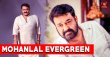 Top 10 Evergreen Characters Of Mohanlal Malayalam Article