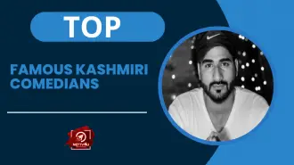 Top Famous Kashmiri Comedians