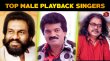 Top 10 Malayalam Male Playback Singers Malayalam Article
