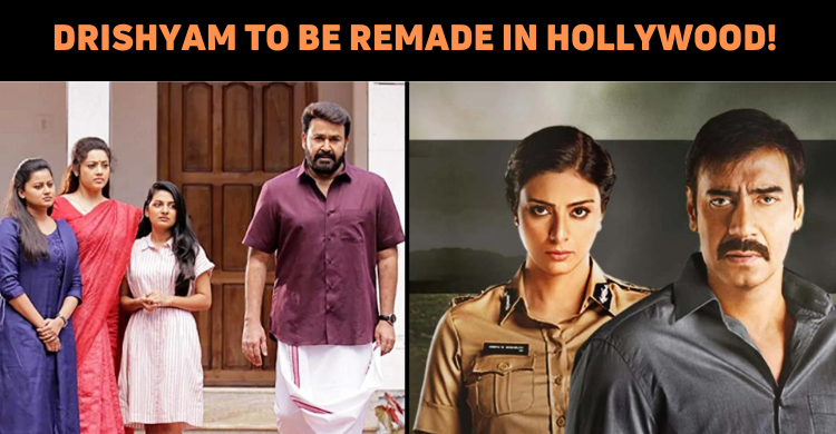 Drishyam To Be Remade In Hollywood