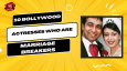10 Bollywood Actresses Who Are Marriage Breakers