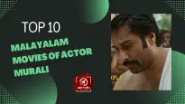 Top 10 Malayalam Movies Of Actor Murali
