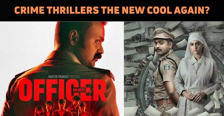 Crime Thrillers Regaining Popularity In Mollywood?