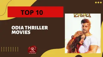 Top 10 Odia Thriller Movies