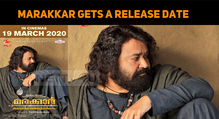 Mohanlal’s Marakkar To Hit The Screens In March 2020!