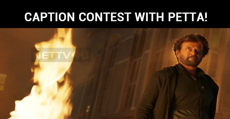 Sun Pictures’ Caption Contest With Petta!