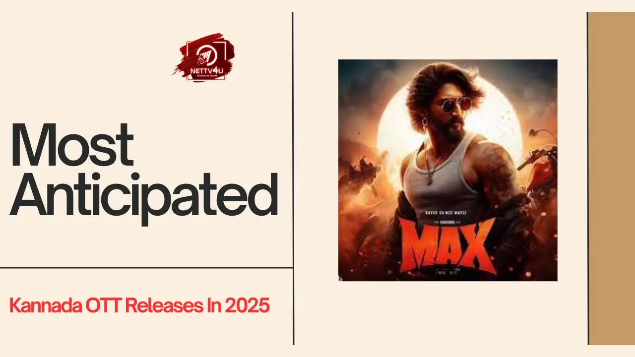 Most Anticipated Kannada OTT Releases In 2025