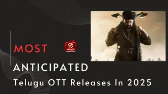 Most Anticipated Telugu OTT Releases In 2025