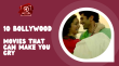 10 Bollywood Movies That Can Make You Cry Hindi Article