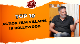 Top 10 Action Film Villains In Bollywood