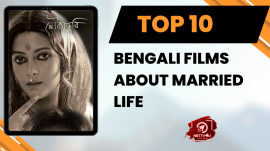 Top 10 Bengali Films About Married Life