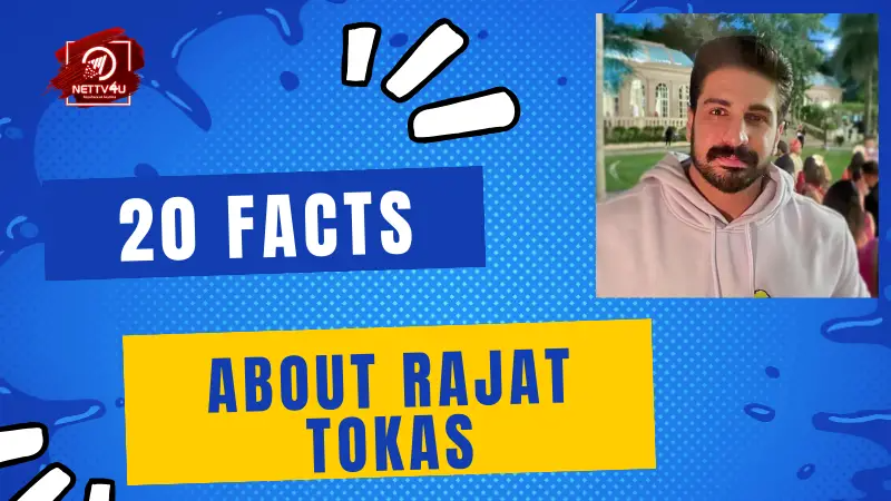 20 Facts About Rajat Tokas Hindi Article