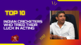 Top 10 Indian Cricketers Who Tried Their Luck In Acting