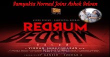 Samyukta Hornad Joins Ashok Selvan In Redrum!