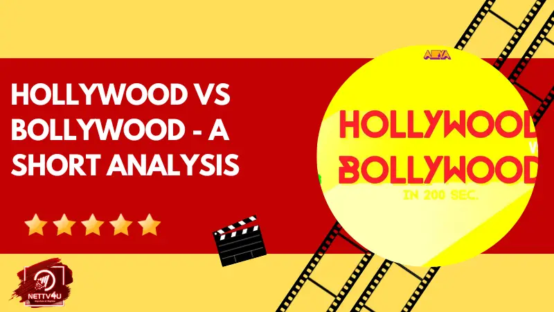 Hollywood Vs Bollywood - A Short Analysis | Latest Articles | NETTV4U