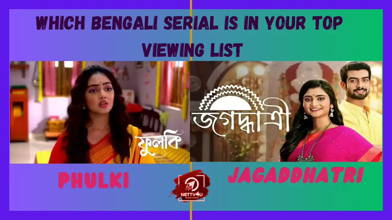Which Bengali Serial Is In Your Top Viewing List