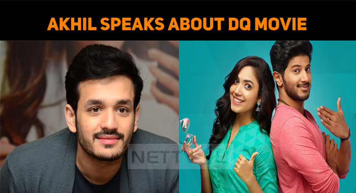Akhil Speaks About Kannum Kannum Kollaiyadithaal!