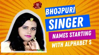Bhojpuri Singer Names Starting With Alphabet S