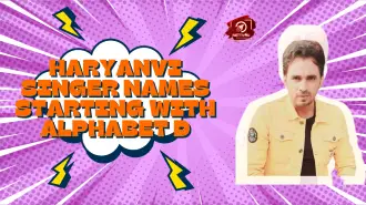 Haryanvi Singer Names Starting With Alphabet D