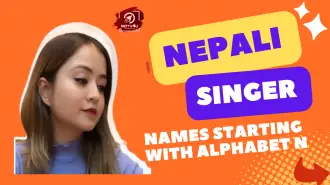 Nepali Singer Names Starting With Alphabet N