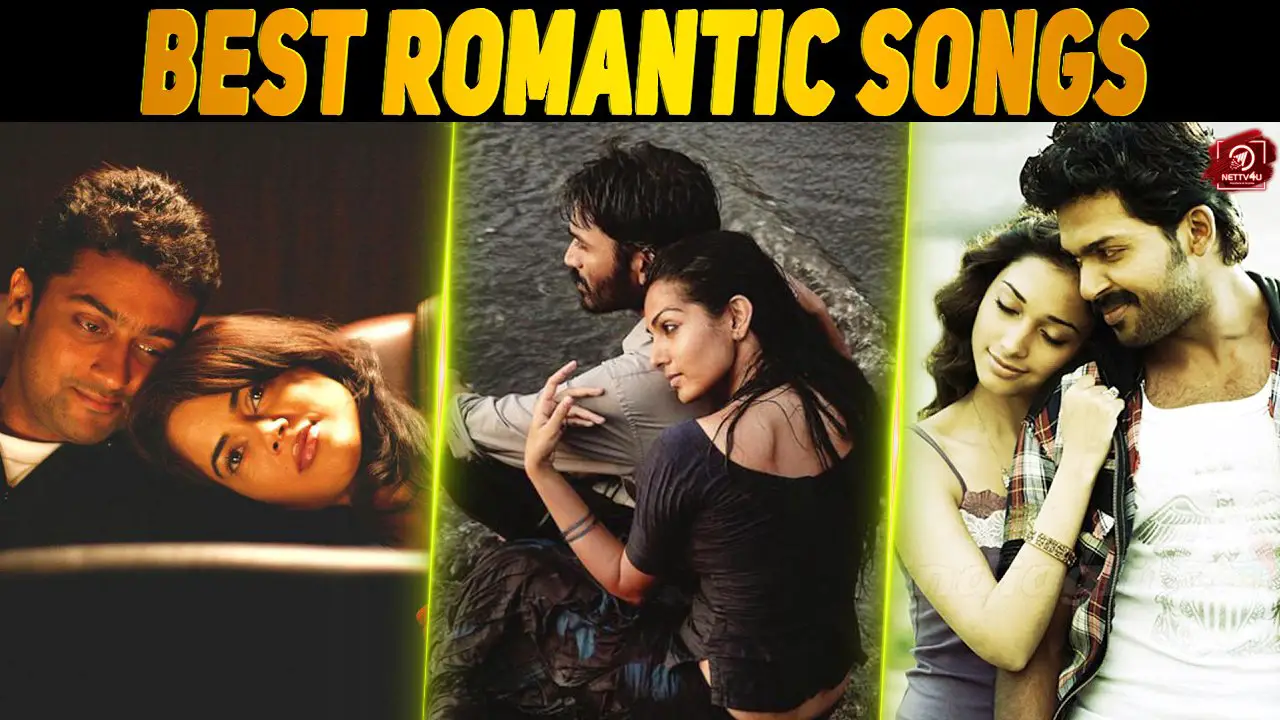 Best Love Songs Collection List Of 10 Romantic Tamil Songs