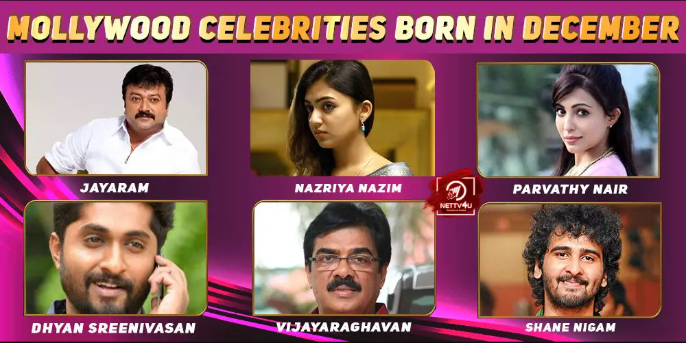 Top Mollywood Celebrities Who Were Born in December