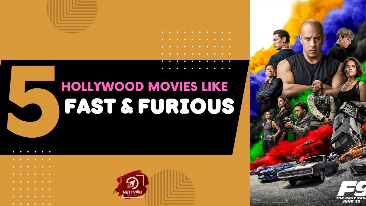5 Hollywood Movies Like Fast & Furious