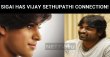Sigai Has Vijay Sethupathi Connection! Tamil News
