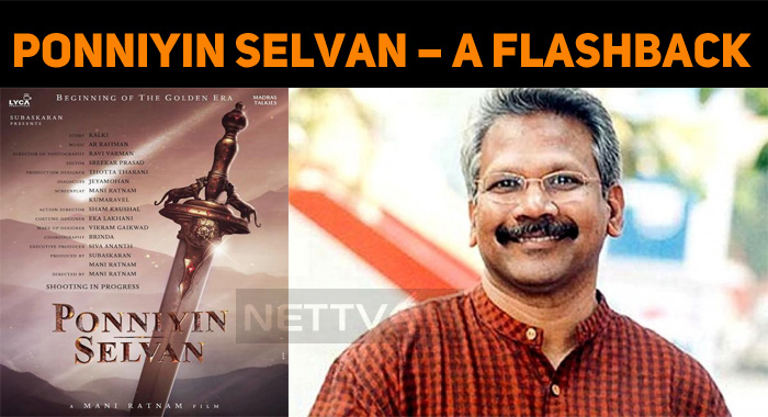 Ponniyin Selvan – A Flashback