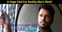 A Huge Cast For Aashiq Abu's Next!