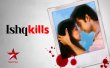 Ishq Kills Full Episodes Hindi tv-shows on STAR PLUS