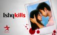 Ishq Kills Full Episodes