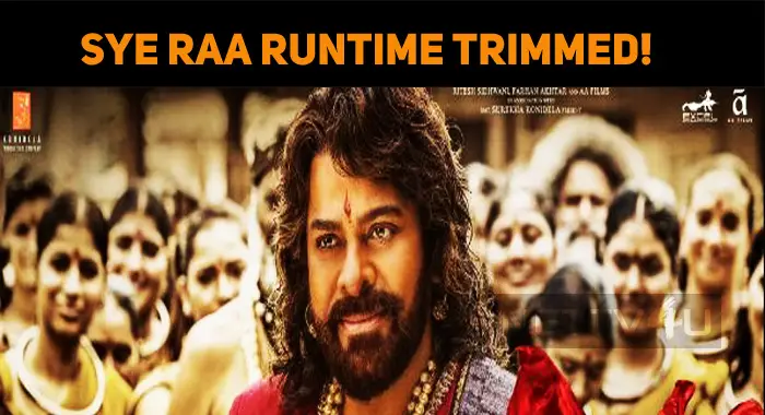 Sye Raa Narasimha Reddy Movie Trimmed? | NETTV4U