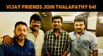 Vijay Friends Join Thalapathy 64!