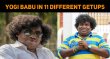 Yogi Babu In 11 Different Getups Tamil News