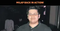 Milap Zaveri Returns After A Long Break