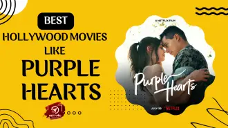 Best Hollywood Movies Like Purple Hearts