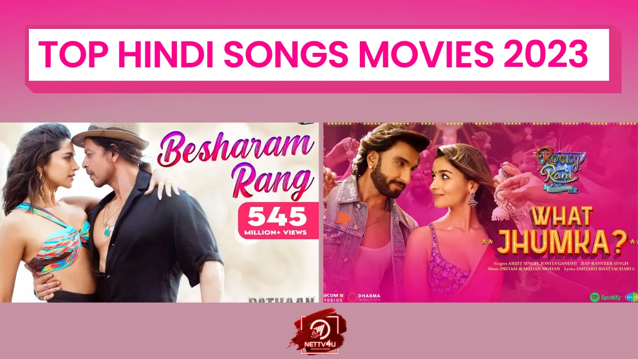 Top Hindi Songs Movies 2023
