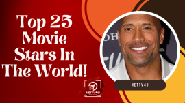 Top 25 Movie Stars In The World!