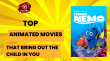 Top Animated Movies That Bring Out The Child In You English Article