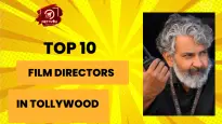Top 10 Film Directors In Tollywood