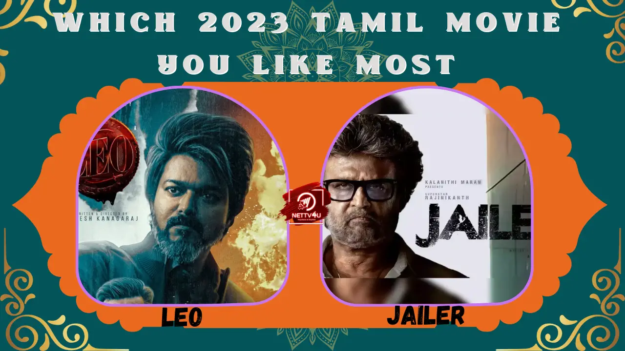 Which 2023 Tamil Movie You Like Most