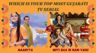 Which Is Your Top Most Gujarati TV Serial