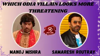 Which Odia Villain Looks More Threatening