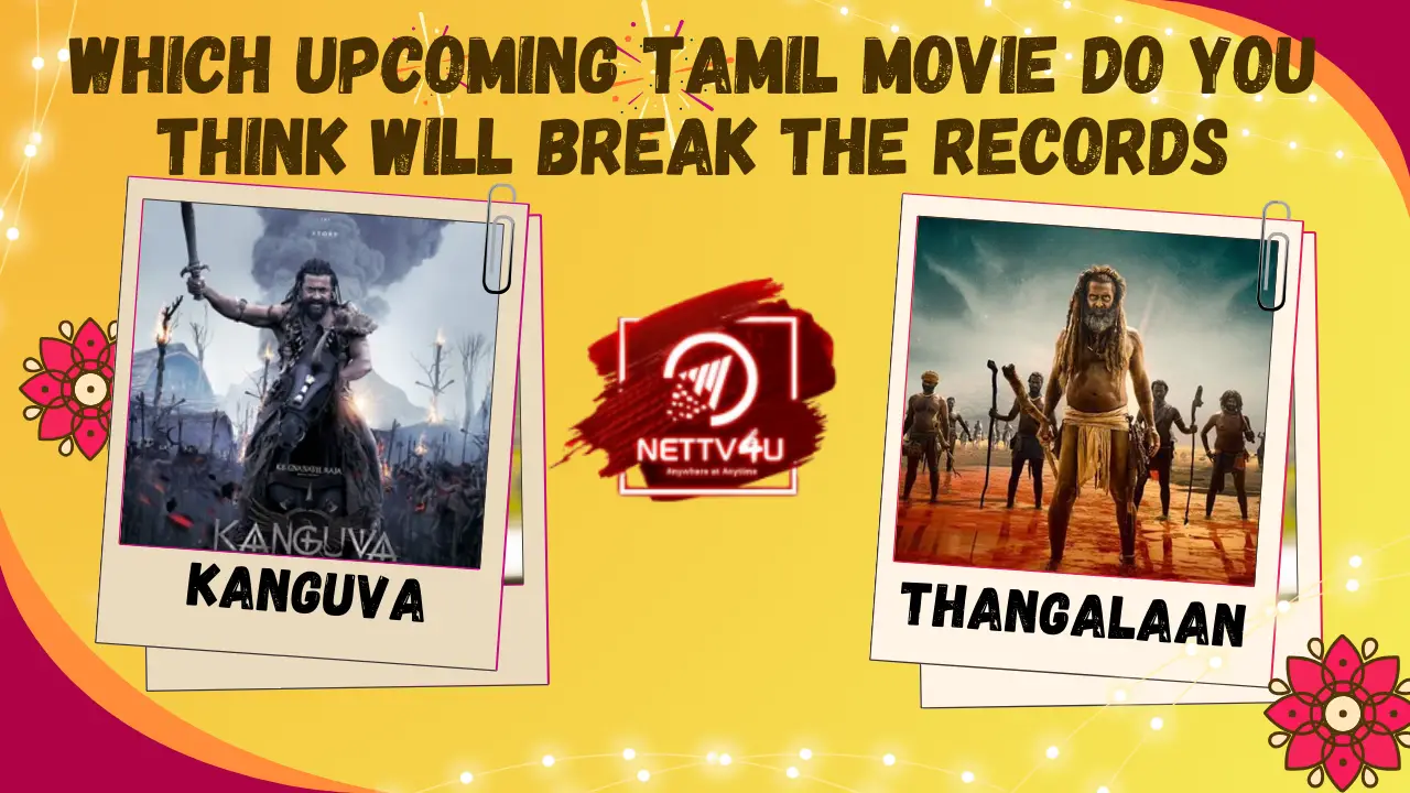 Which Upcoming Tamil Movie Do You Think Will Break The Records