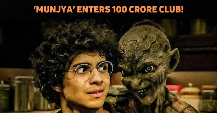 ‘Munjya’ Enters The 100 Crore Club!