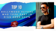 Top 10 Bollywood Actors Who Took Part In Bigg Boss Show