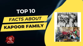 Top 10 Facts About Kapoor Family